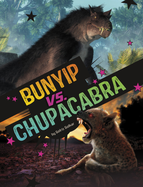 Bunyip vs. Chupacabra - 9798875225529 by Golriz Golkar, 9798875225529