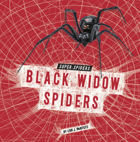 Black Widow Spiders - 9798875224621 by Lisa J. Amstutz, 9798875224621