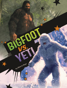 Bigfoot vs. Yeti by Alberto Rayo, 9798875225390
