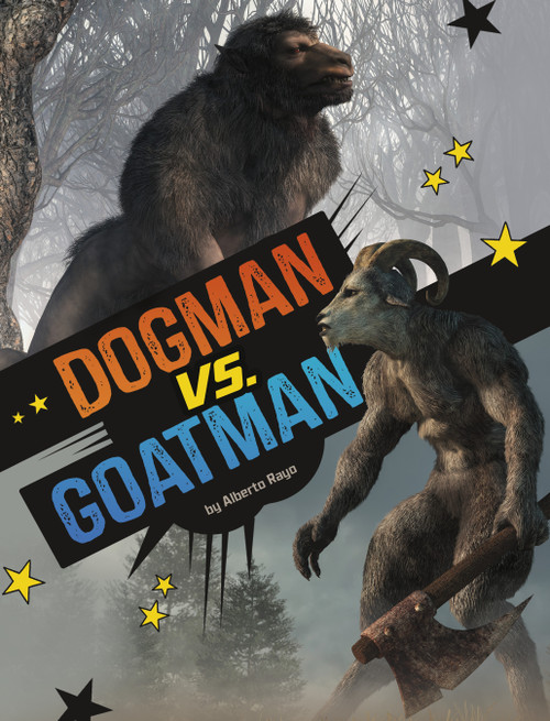 Dogman vs. Goatman - 9798875225604 by Alberto Rayo, 9798875225604