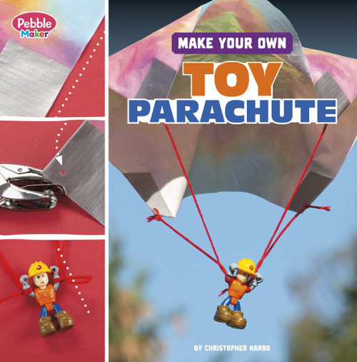Make Your Own Toy Parachute - 9798875225260 by Christopher Harbo, 9798875225260