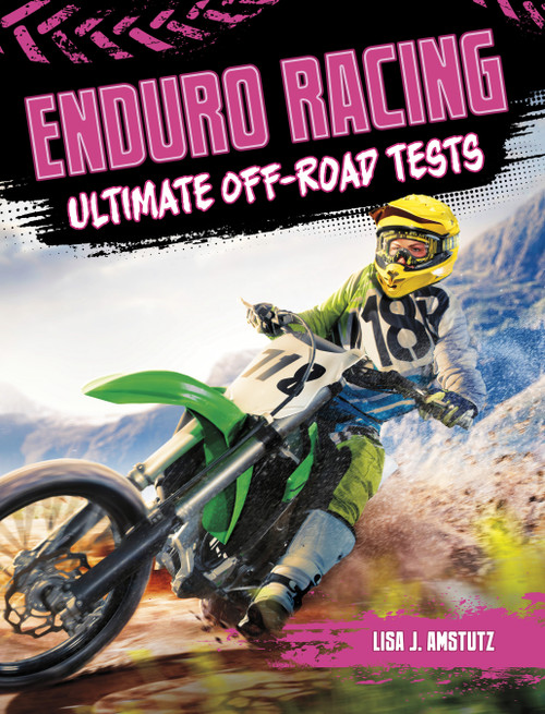 Enduro Racing (Ultimate Off-Road Tests) by Lisa Amstutz, 9798875225963