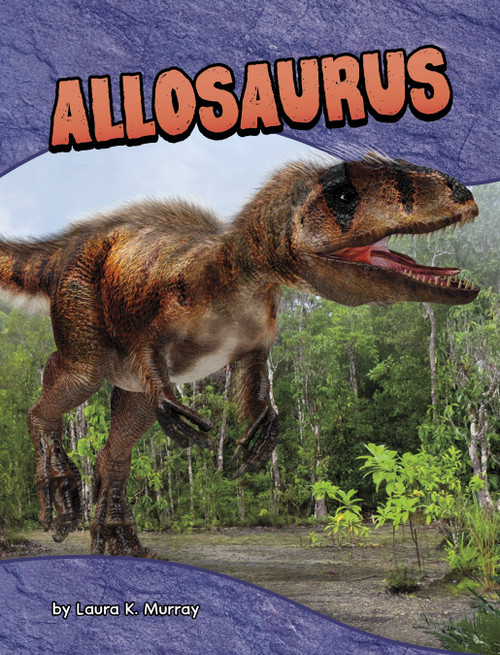 Allosaurus - 9798875226779 by Laura K. Murray, 9798875226779