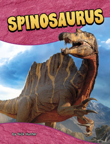 Spinosaurus - 9798875234194 by Nick Hunter, 9798875234194