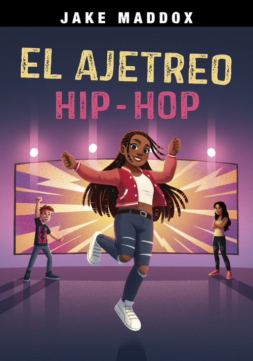 El ajetreo hip-hop (Spanish Edition) by Jake Maddox, Mario Gushiken, 9798875235047