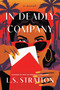 In Deadly Company by L.S. Stratton, 9781454960737