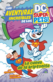 La cueva de la kriptonita (Spanish Edition) by Steve Korté, Art Baltazar, 9798875235269