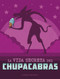 La vida secreta del chupacabras (The Secret Life of the Chupacabra) (Spanish Edition) by Megan Cooley Peterson, 9798875236402