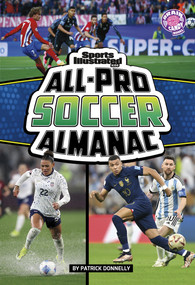 Sports Illustrated Kids All-Pro Soccer Almanac - 9798875232909 by Patrick Donnelly, 9798875232909