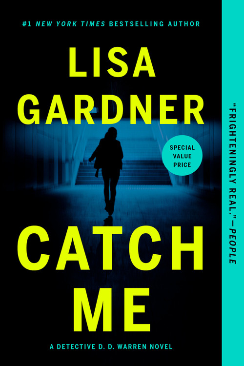 Catch Me (A Novel) by Lisa Gardner, 9780593475317