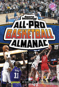 Sports Illustrated Kids All-Pro Basketball Almanac by Elliott Smith, 9798875232619