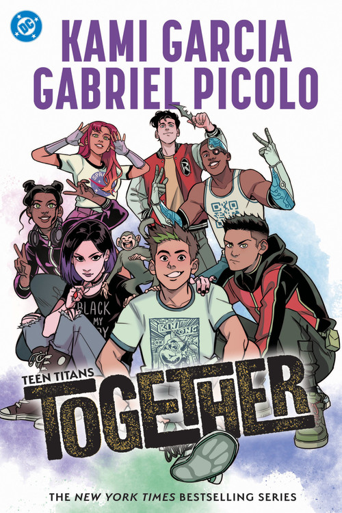 Teen Titans: Together by Kami Garcia, Gabriel Picolo, 9781799503064
