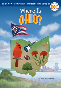 Where Is Ohio? by Tracy Vonder Brink, Ted Hammond, Who HQ, 9798217051496