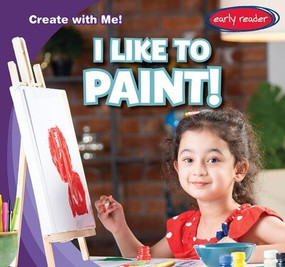 I Like to Paint! by Beth Gottlieb, 9781482469806