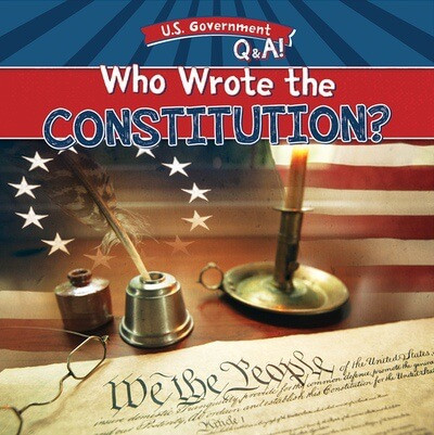 Who Wrote the Constitution? by Beth Gottlieb, 9781482470222