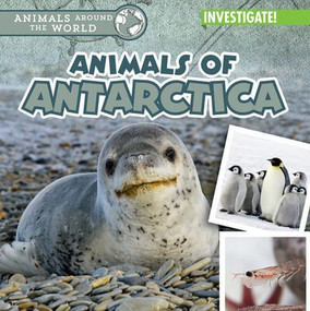 Animals of Antarctica by Natalie Humphrey, 9781978543058