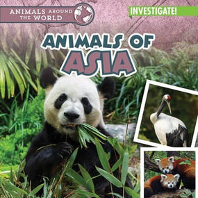 Animals of Asia by Natalie Humphrey, 9781978543089