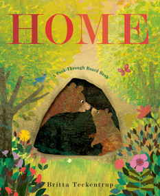 Home: A Peek-Through Board Book by Britta Teckentrup, 9780593518953