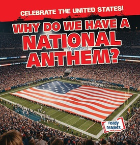 Why Do We Have a National Anthem? by Beatrice Harris, 9781482471144