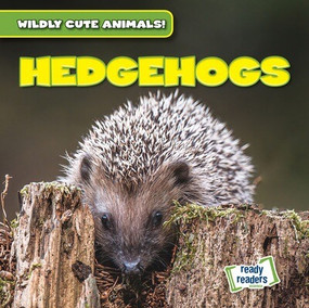 Hedgehogs - 9781482471205 by Kristen Rajczak Nelson, 9781482471205