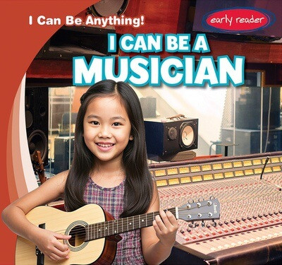 I Can Be a Musician - 9781482471663 by Luke Martin, 9781482471663