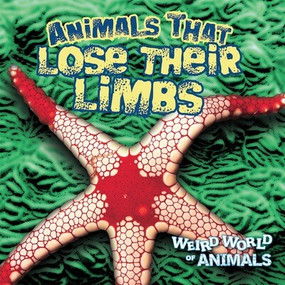 Animals That Lose Their Limbs - 9781482471724 by Mary Griffin, 9781482471724