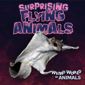Surprising Flying Animals by Mary Griffin, 9781482471861