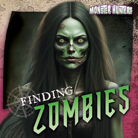 Finding Zombies by Therese M. Shea, 9781482472226