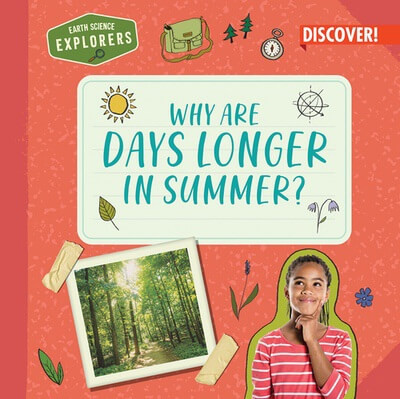 Why Are Days Longer in Summer? by Jane R. Davis, 9781978543614