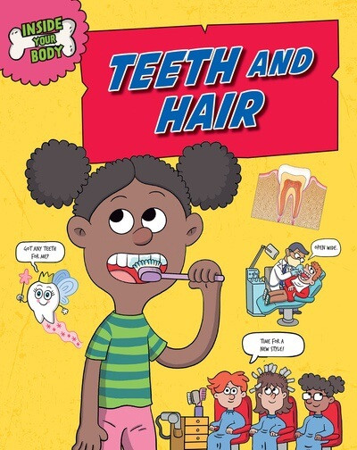 Teeth and Hair - 9781482472929 by Angela Royston, 9781482472929