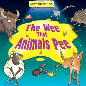 The Wee That Animals Pee - 9781482473520 by Paul Mason, 9781482473520