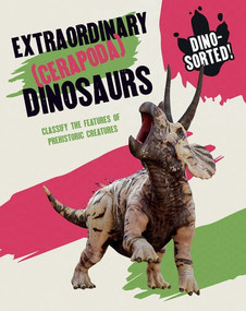 Extraordinary Dinosaurs by Sonya Newland, 9781482473575