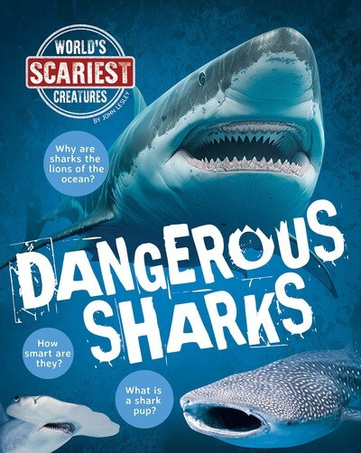 Dangerous Sharks by John Lesley, 9781482474022