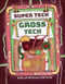 Gross Tech by Clive Gifford, 9781978545472