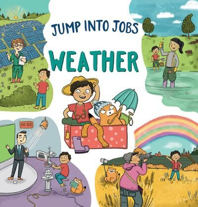 Weather Jobs - 9781978545779 by Kay Barnham, 9781978545779