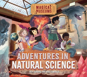 Adventures in Natural Science by Ben Hubbard, Max Rambaldi, 9781978545861
