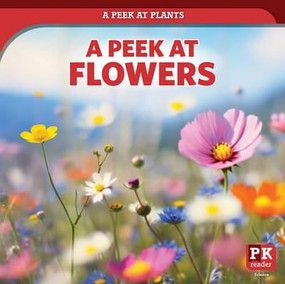 A Peek at Flowers by Doug Bradley, 9781499451948