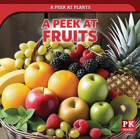 A Peek at Fruits by Doug Bradley, 9781499451979