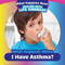 What Happens When I Have Asthma? by Emiliya King, 9781499452518