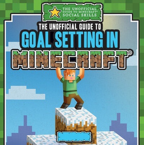 The Unofficial Guide to Goal Setting in Minecraft® - 9781499452884 by Jill Keppeler, 9781499452884