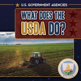 What Does the USDA Do? - 9781499453249 by Danielle Haynes, 9781499453249