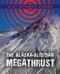 The Alaska-Aleutian Megathrust - 9781499453270 by Danielle Haynes, 9781499453270