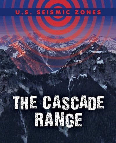 The Cascade Range by Greg Roza, 9781499453294