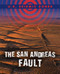 The San Andreas Fault by Greg Roza, 9781499453416