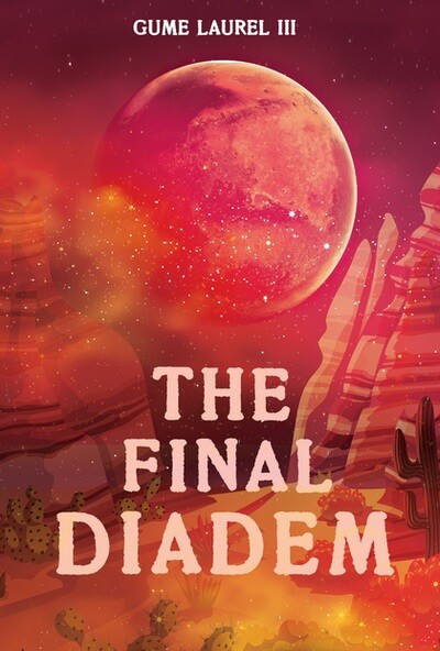 The Final Diadem by Gume Laurel III, 9781978598133