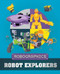 Robot Explorers by Clive Gifford, 9781499454390