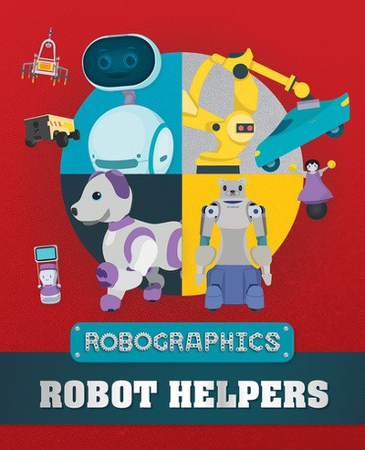 Robot Helpers by Clive Gifford, 9781499454420
