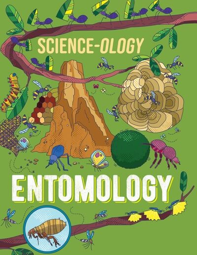 Entomology by Anna Claybourne, 9781499454697