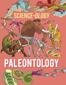 Paleontology - 9781499454796 by Anna Claybourne, 9781499454796