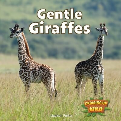 Gentle Giraffes by Madison Parker, 9781978574021